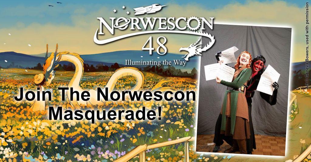 The background image is an illustration of a field filled with yellow and orange flowers, low blue hills at the horizon. At the top of the image is the Norwescon logo made up of a rocket above the word Norwescon and a dragon below. Under the dragon is the number 48. Below and to the right is a photo of two people in costume, one dressed as a Jedi and one as a Sith. They are both smiling and holding up certificates. To the left of this picture are the words Join The Norwescon Masquerade!